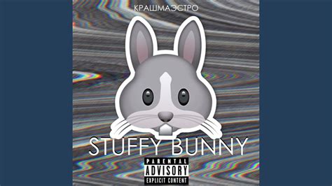 Stuffy Bunny Youtube