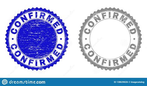 Grunge CONFIRMED Textured Stamp Seals Stock Vector - Illustration of confirmed, round: 138639026
