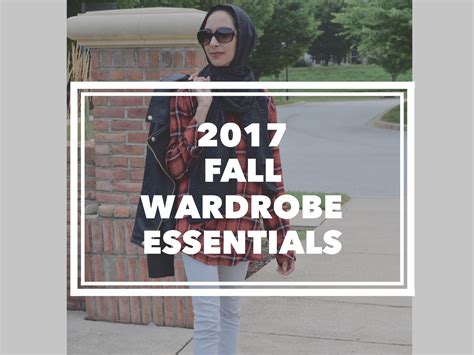 Fall Wardrobe Essentials 2017 The Hady Life
