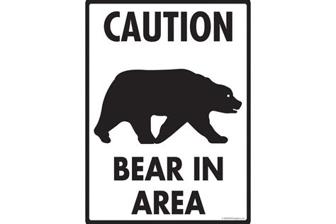 Caution Bear In Area Aluminum Bear Sign 9 X 12 Etsy