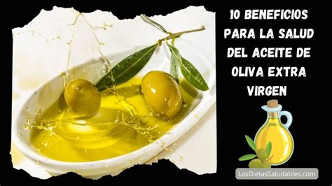 10 beneficios para la salud del aceite de oliva extra virgen que no se pueden ignorar