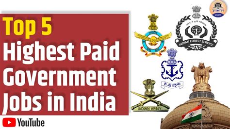 Top 5 Highest Paid Government Jobs In India Govt Jobs 2020 Top 5