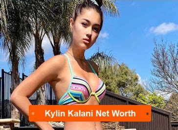 Kylin Kalani Net Worth Earning Bio Age Height Career