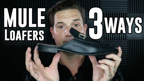 How To Wear Mule Loafers 3 Ways For Men Youtube