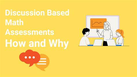 Discussion Based Math Assessments How And Why
