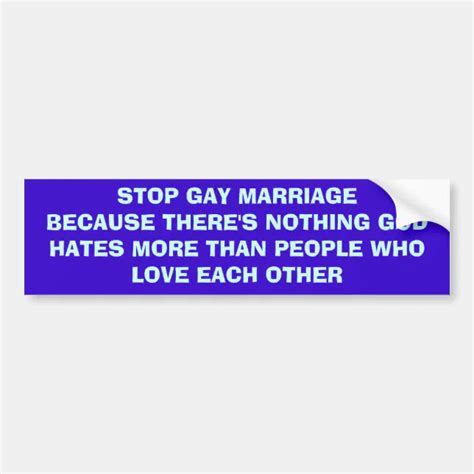 Stop Gay Marriage Bumper Sticker Zazzle