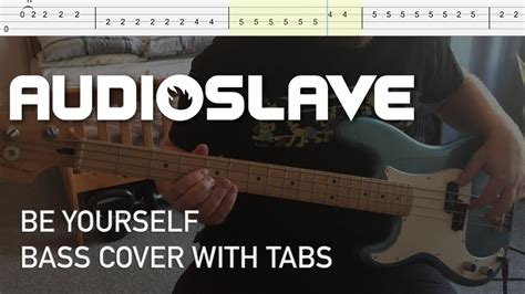 Audioslave Be Yourself Bass Cover With Tabs Youtube