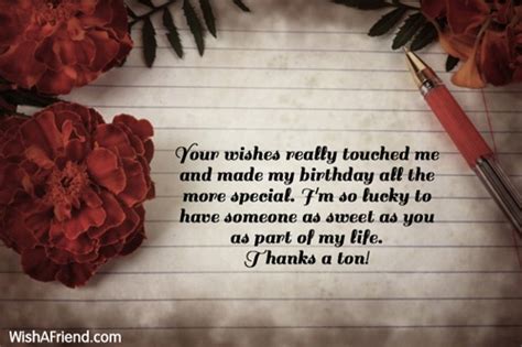 Your Wishes Really Touched Me And Thank You For The Birthday Wish