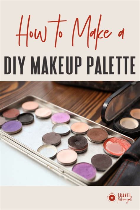 Diy How To Make A Travel Size Makeup Palette Travel Size Makeup Diy