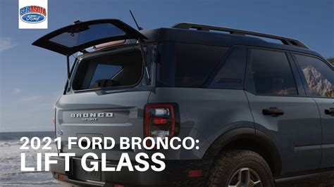 2021 Ford Bronco Lift Glass Youtube