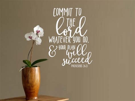 Decal ~ Scripture Commit To The Lord Whatever You Do And Your Plan
