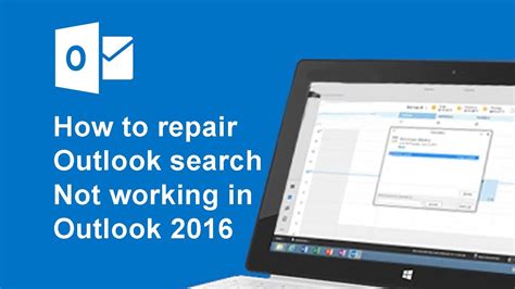 Solve How To Repair Outlook Search Not Working In Microsoft Outlook