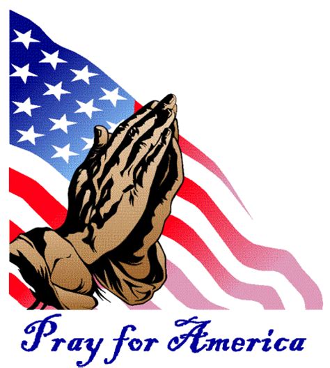 Pray For Our American Heroes And Nation