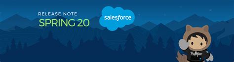 Our Top 10 Features Of The Salesforce Spring20 Release