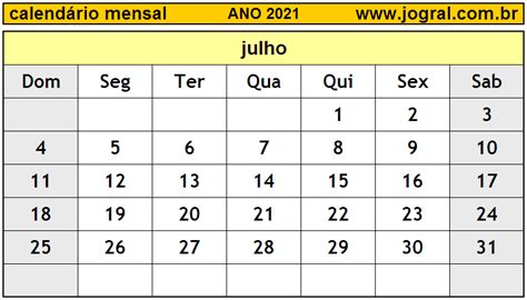 É um grupo público na internet. Calendário Mensal: Julho de 2021. Imprimir Mês de Julho/2021.