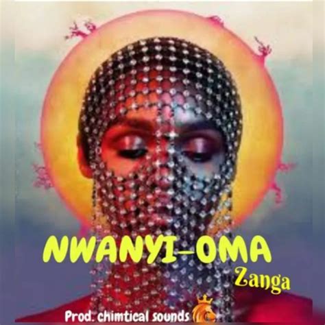 Stream Zanga Nwanyi Oma Prd Chimtical Rec Studiofirst Rmx By
