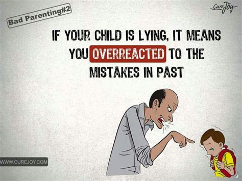 If Your Child Is Lying It Means You Overreacted To The