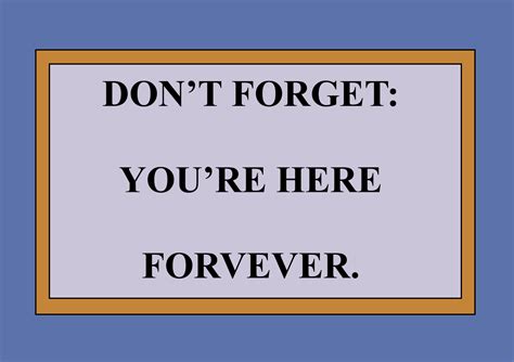 Dont Forget Youre Here Forever Sign Template By Friendshipfan1996