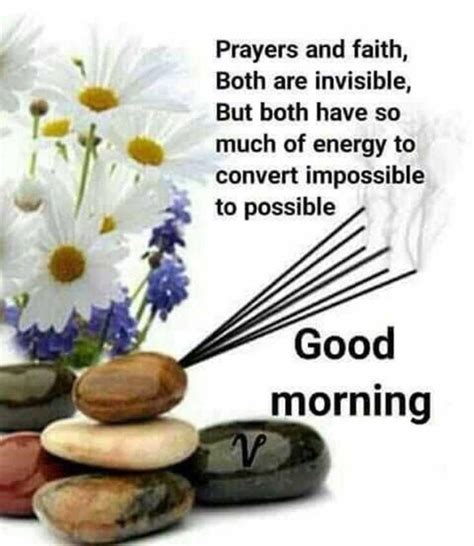 Prayers And Faith Give The Energy To Convert Impossible Into Possible