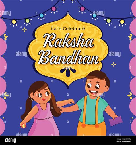 Lets Celebrate Raksha Bandhan Message Text With Cute Kids Character