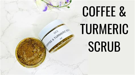 Diy Turmeric And Coffee Sugar Scrub For Uneven Skin And Blemishes Youtube