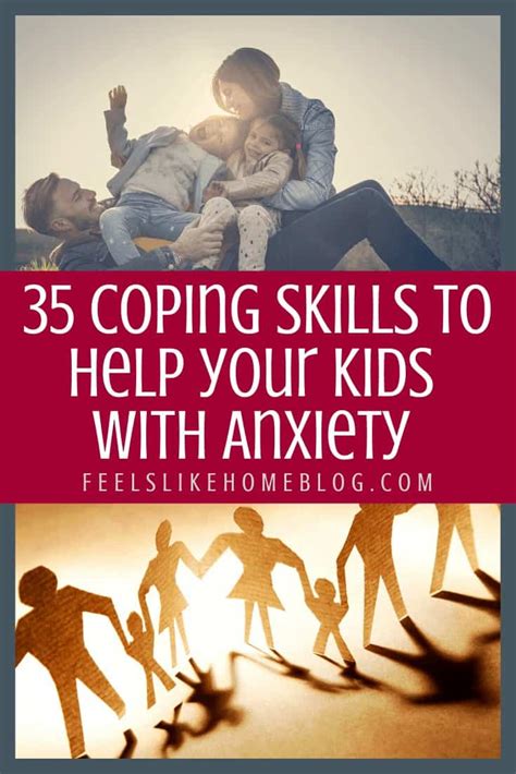 35 Coping Skills For Parents To Help Their Kids With Anxiety Feels