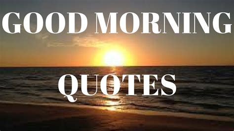 Good morning quotes & sayings. Good Morning Inspirational Quotes - Inspirational Morning ...