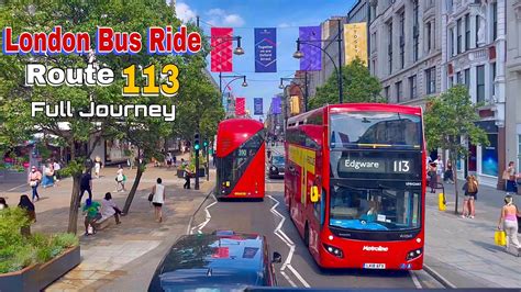 London Bus Ride 🇬🇧 Route 113 Edgware To Oxford Circus Full Journey