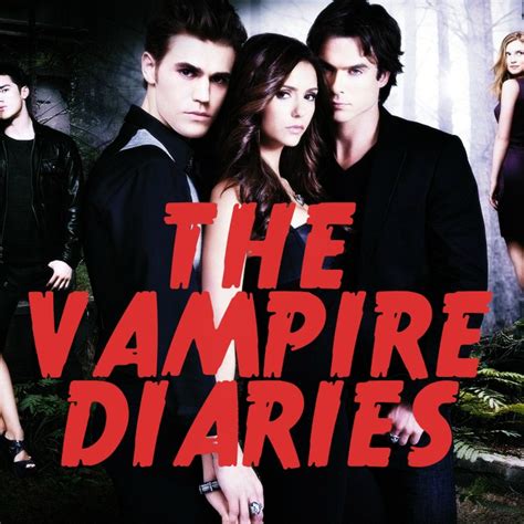 Tudo Que Precisa Saber Antes De Assistir A Série The Vampire Diaries