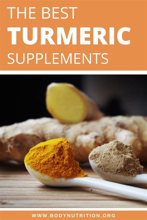 The Benefits Of Turmeric Best Turmeric Supplements In 2021 Turmeric