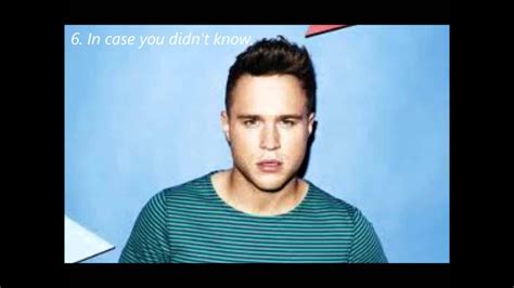 However, if you tell someone a piece of news and then realize that they might have already heard it, you could then use the past tense and say i told you that in case you didn't already know. Olly Murs In Case You Didn't Know Album Playlist - YouTube