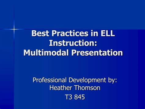 Ppt Best Practices In Ell Instruction Multimodal Presentation