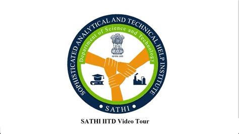 Sathi Iitd Video Tour Youtube