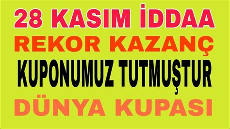 KUPONUMUZ TUTMUŞTUR 28 KASIM İDDAA TAHMİNLERİ YouTube