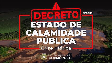 Decreto Estado De Calamidade PÚblica Prefeitura Municipal De Cosmópolis