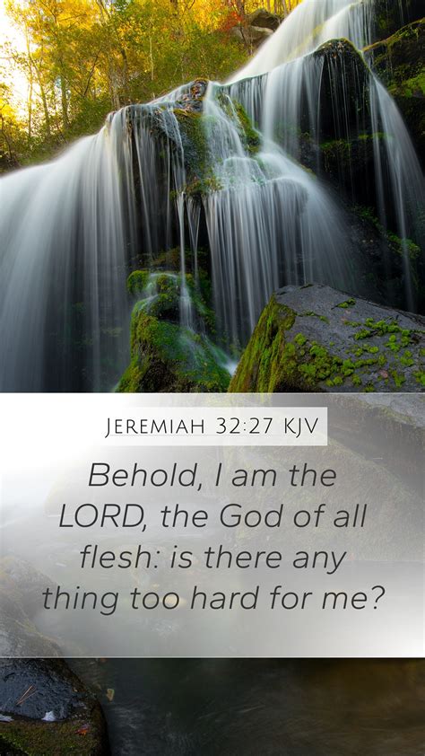 Jeremiah 3227 Kjv Mobile Phone Wallpaper Behold I Am The Lord The