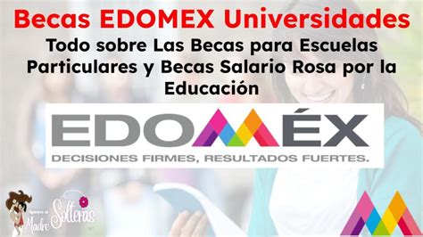 Becas Edomex Universidades Apoyando El Talento De La Nueva Generación 🥇 【 Abril 2024】