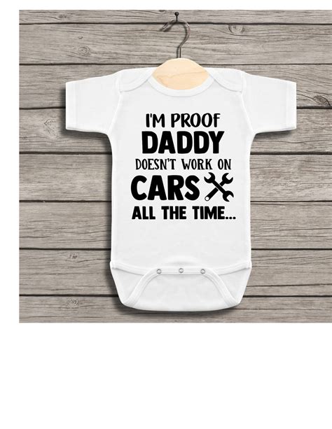 I M Proof Daddy Doesn T Work On Cars All The Time Baby Etsy Ireland