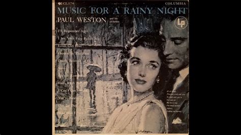 Music For A Rainy Night Paul Weston And His Orchestra 1954 Youtube