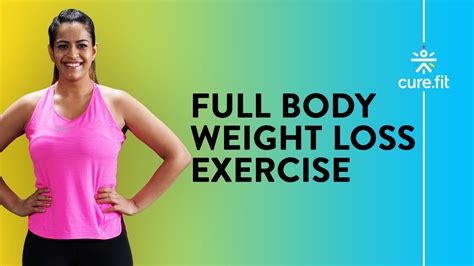Full Body Weight Loss Exercise Fat Burning Exercise Weight Loss