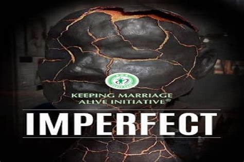 IMPERFECT Keeping Marriage Alive Initiative