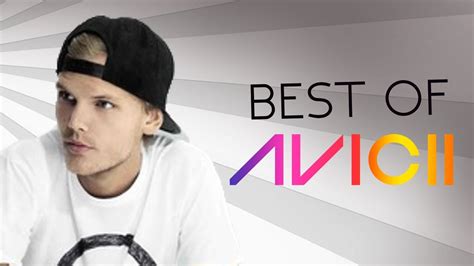Best Of Avicii Greatest Hits Since 2010 Youtube