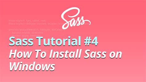Sass Tutorial For Beginners Learn Scss Sass Crash Course How To Install Sass On