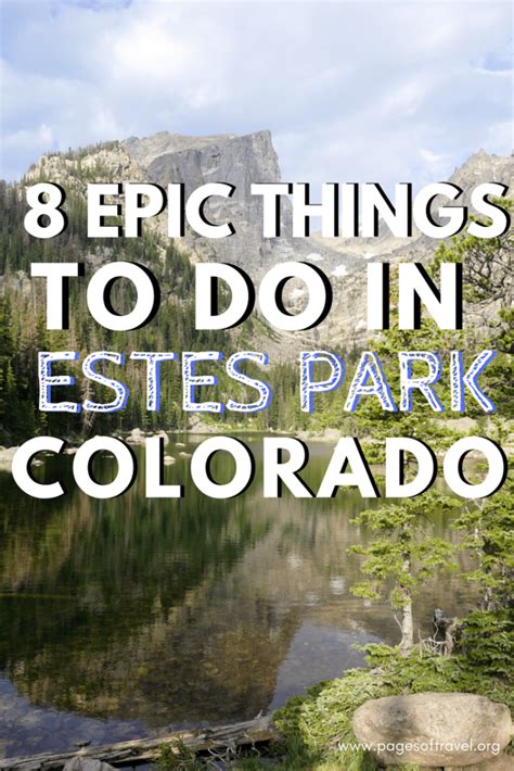 8 Epic Things To Do In Estes Park Colorado Pages Of Travel