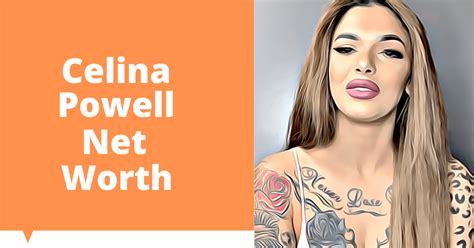 Celina Powell Net Worth Updated Celebritys Worth