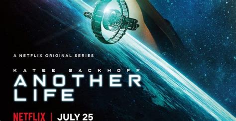 Netflixs Another Life Go Or No Go Review Three If By Space