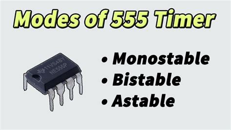 555 Timer Ic Operating Modes