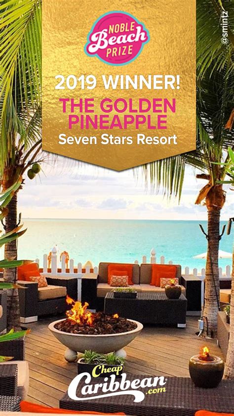 2019 noble beach prize the golden pineapple seven stars resort resort beaches in the world