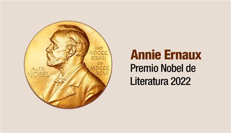 Qui N Es Annie Ernaux Premio Nobel De Literatura