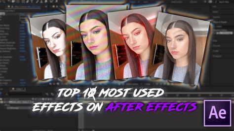 Top 10 Most Popular Effectstutorialafter Effects Youtube
